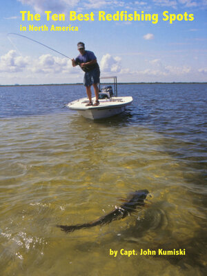 cover image of The Ten Best Redfishing Spots in North America